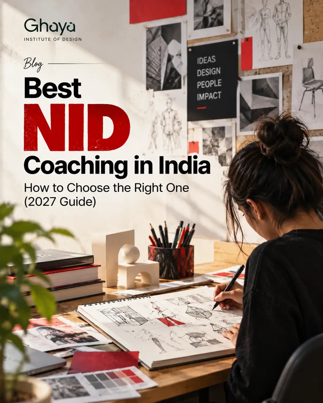 Best NID Coaching in India: How to Choose the Right One (2027 Guide)
